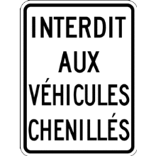 Interdit aux véhicules chenillés